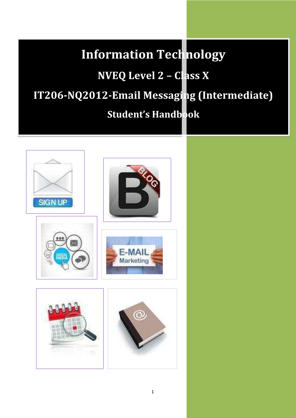 Information Technology NVEQ Level 2 ‒ Class X IT206-NQ2012-Email Messaging (Intermediate) Student╆S Handbook
