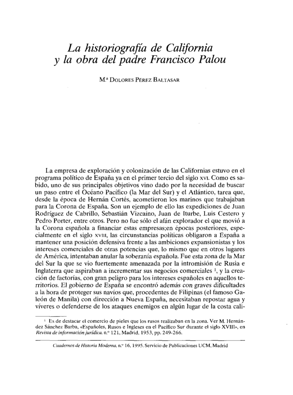 La Historiografía De California Y La Obra Del Padre Francisco Palou