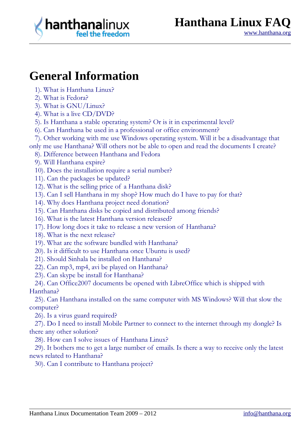 Hanthana Linux FAQ General Information