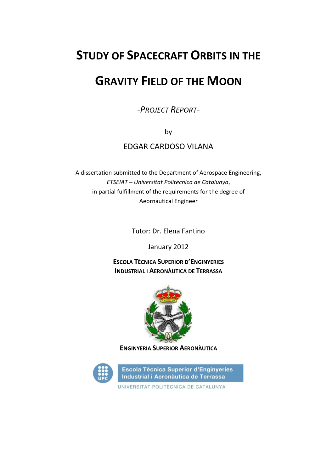 Study of Spacecraft Orbits in the Gravity Field of the Moon