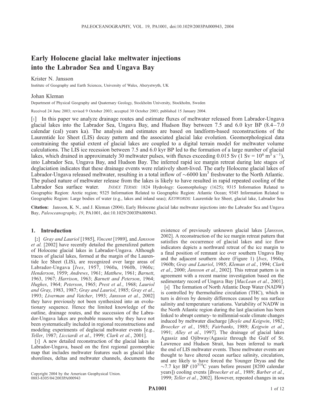 Early Holocene Glacial Lake Meltwater Injections Into the Labrador Sea and Ungava Bay Krister N