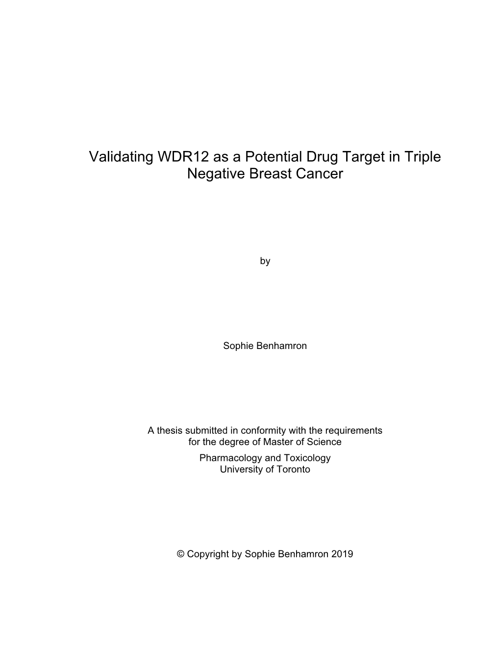 Validating WDR12 As a Potential Drug Target in Triple Negative Breast Cancer