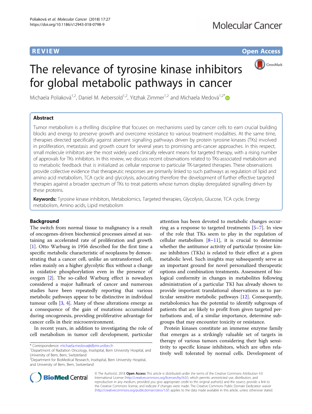 The Relevance of Tyrosine Kinase Inhibitors for Global Metabolic Pathways in Cancer Michaela Poliaková1,2, Daniel M