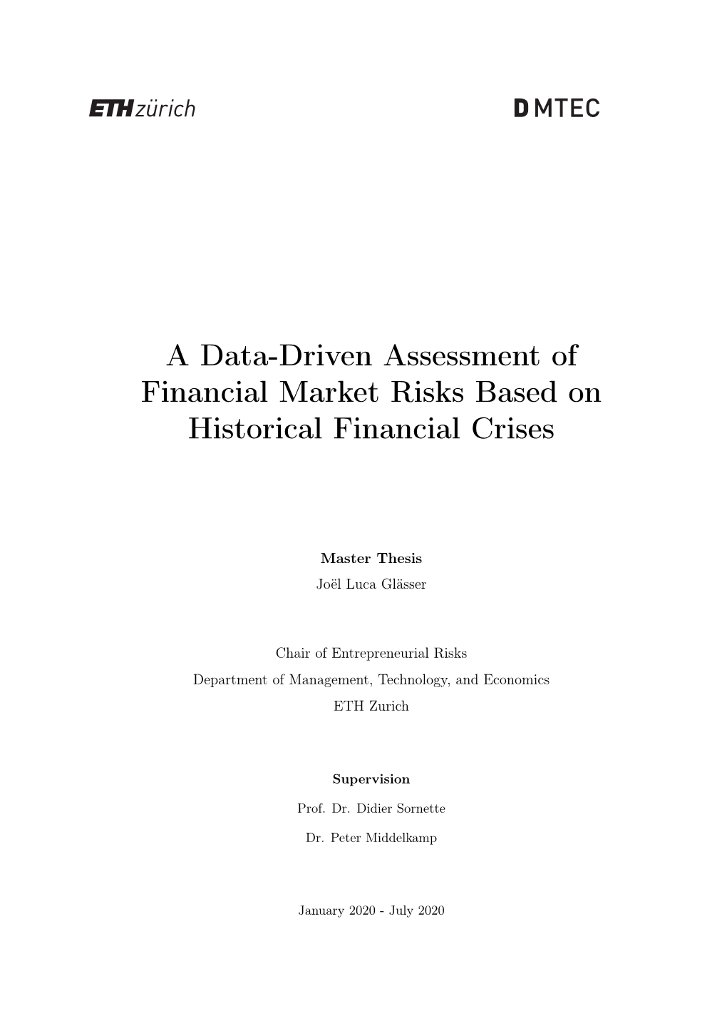 A Data-Driven Assessment of Financial Market Risks Based on Historical Financial Crises