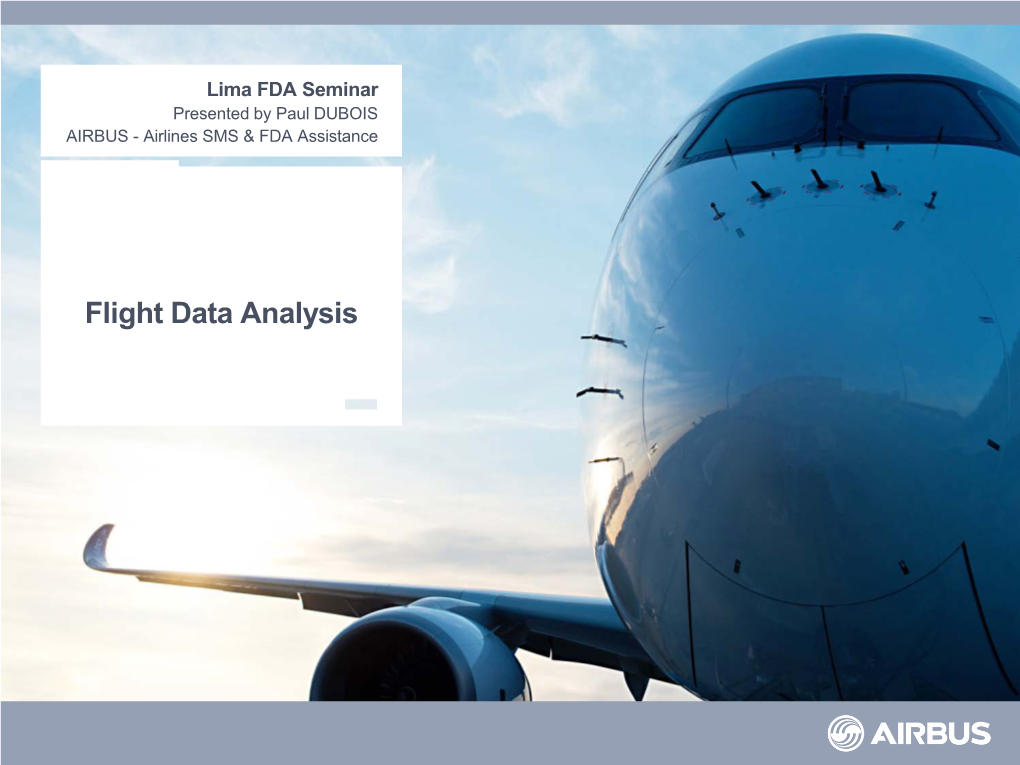 FDA Seminar Presented by Paul DUBOIS AIRBUS - Airlines SMS & FDA Assistance