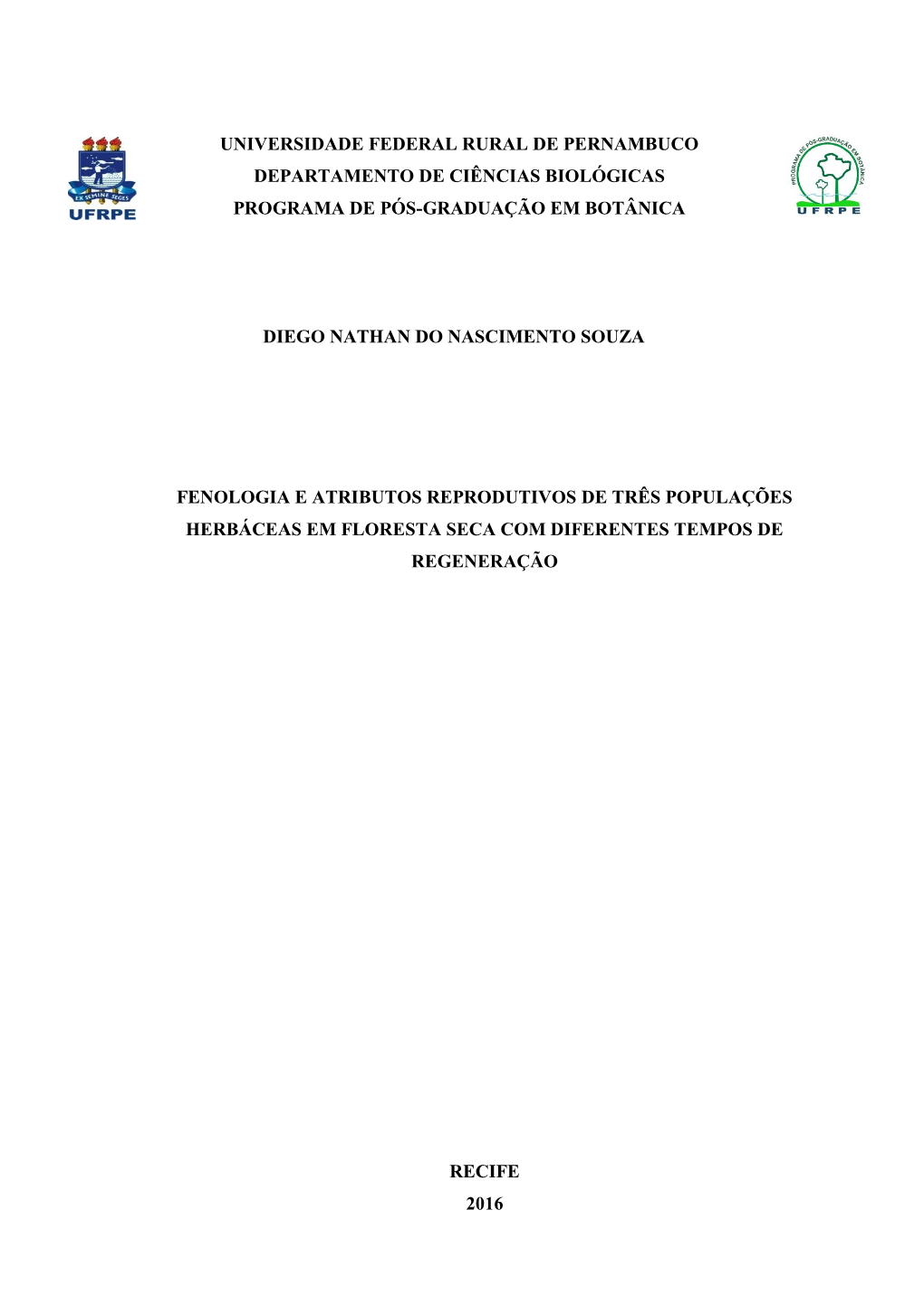 Universidade Federal Rural De Pernambuco Departamento De Ciências Biológicas Programa De Pós-Graduação Em Botânica Diego N