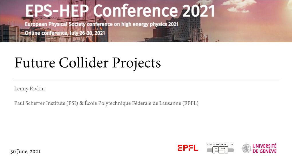 Future Collider Projects