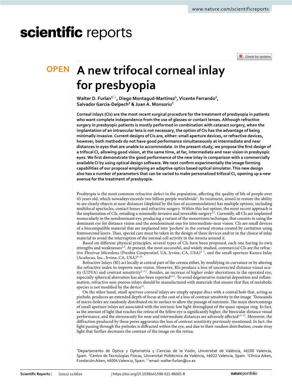 A New Trifocal Corneal Inlay for Presbyopia Walter D