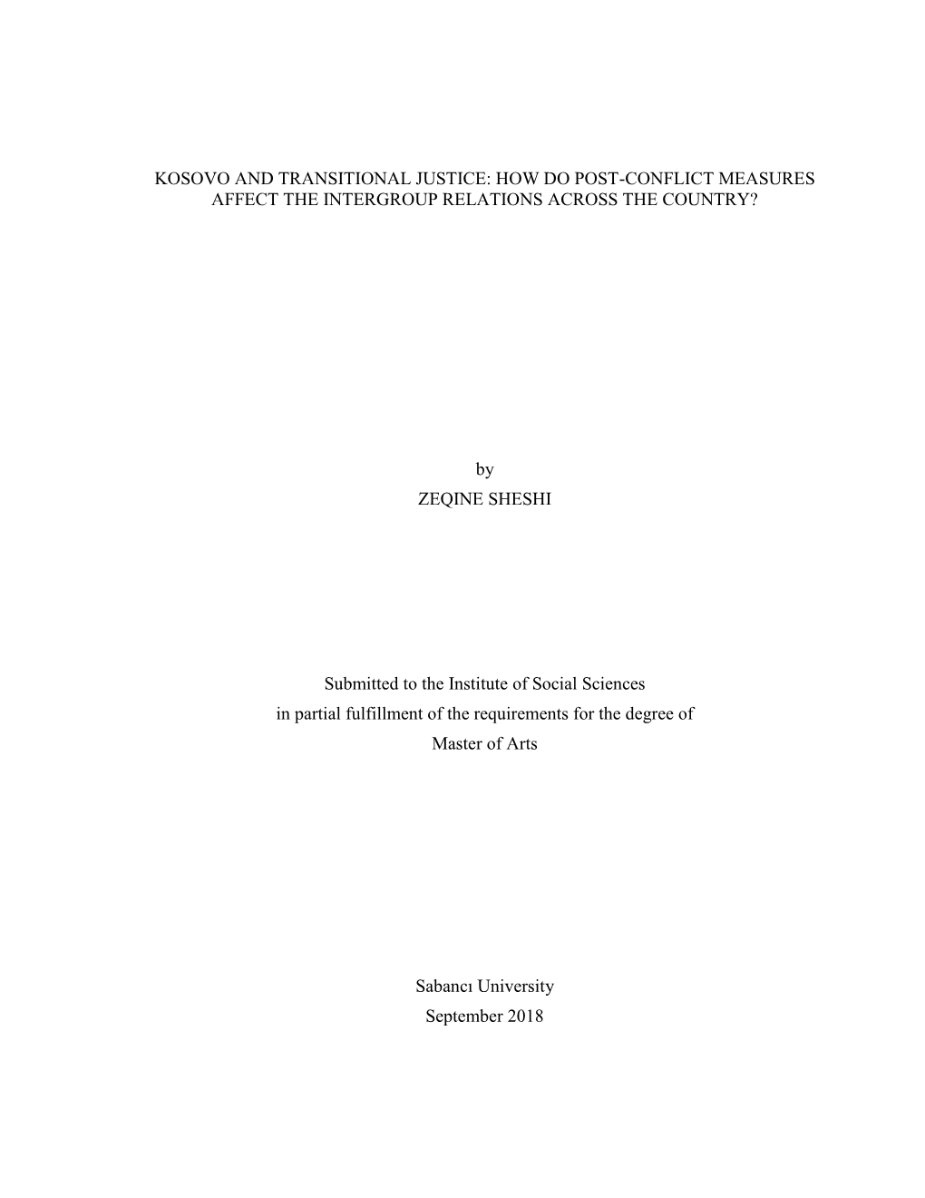 Kosovo and Transitional Justice: How Do Post-Conflict Measures Affect the Intergroup Relations Across the Country?