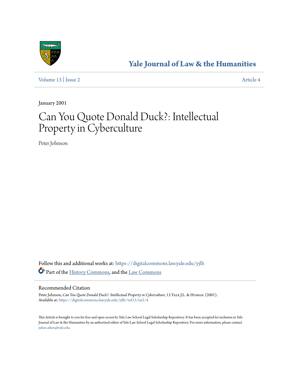 Can You Quote Donald Duck?: Intellectual Property in Cyberculture Peter Johnson