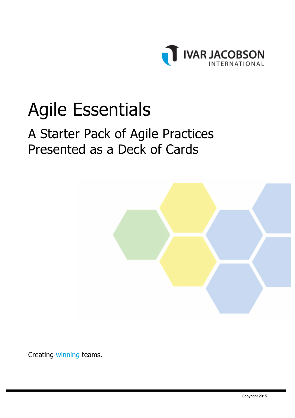 Agile Essentials a Starter Pack of Agile Practices