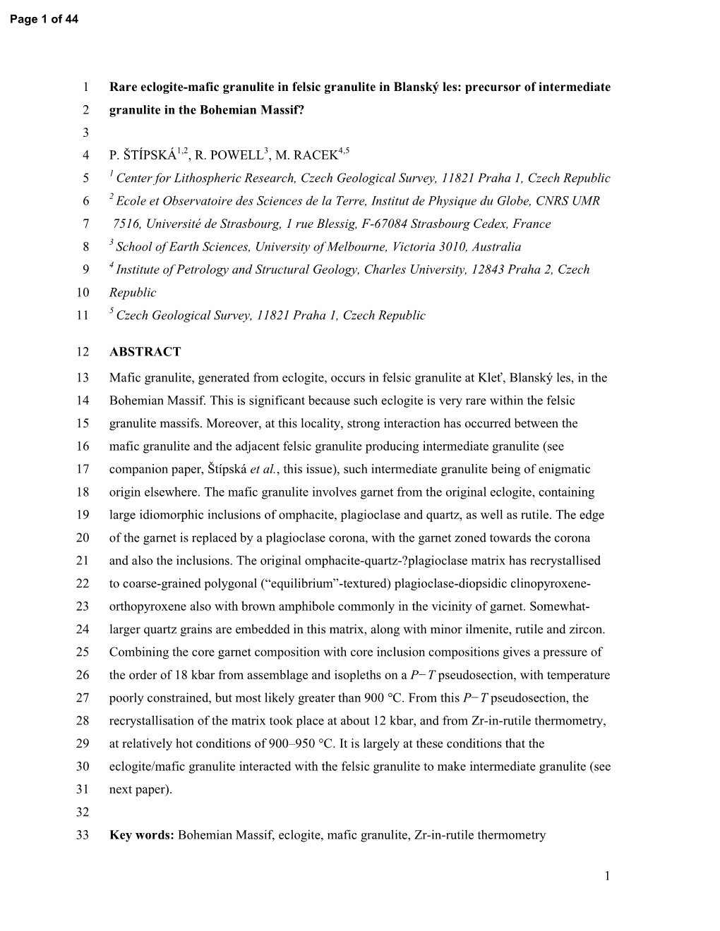 1 Rare Eclogite-Mafic Granulite in Felsic Granulite in Blanský Les: Precursor of Intermediate 2 Granulite in the Bohemian Massif? 3 4 P