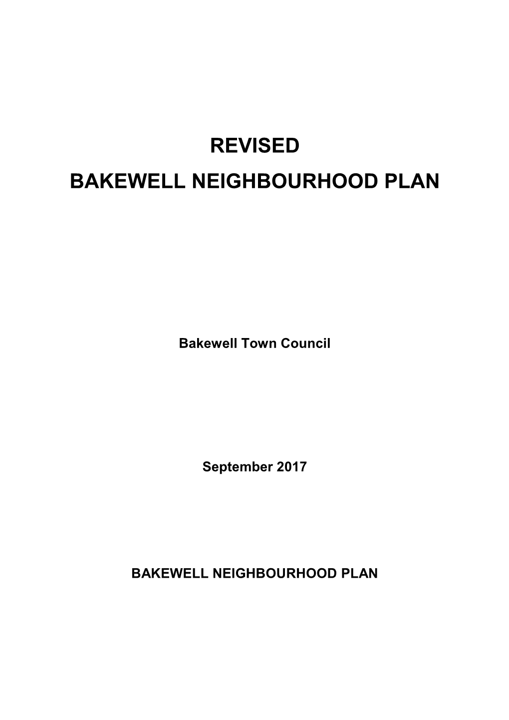 2017-09-08 Revised Bakewell Neighbourhood Plan September