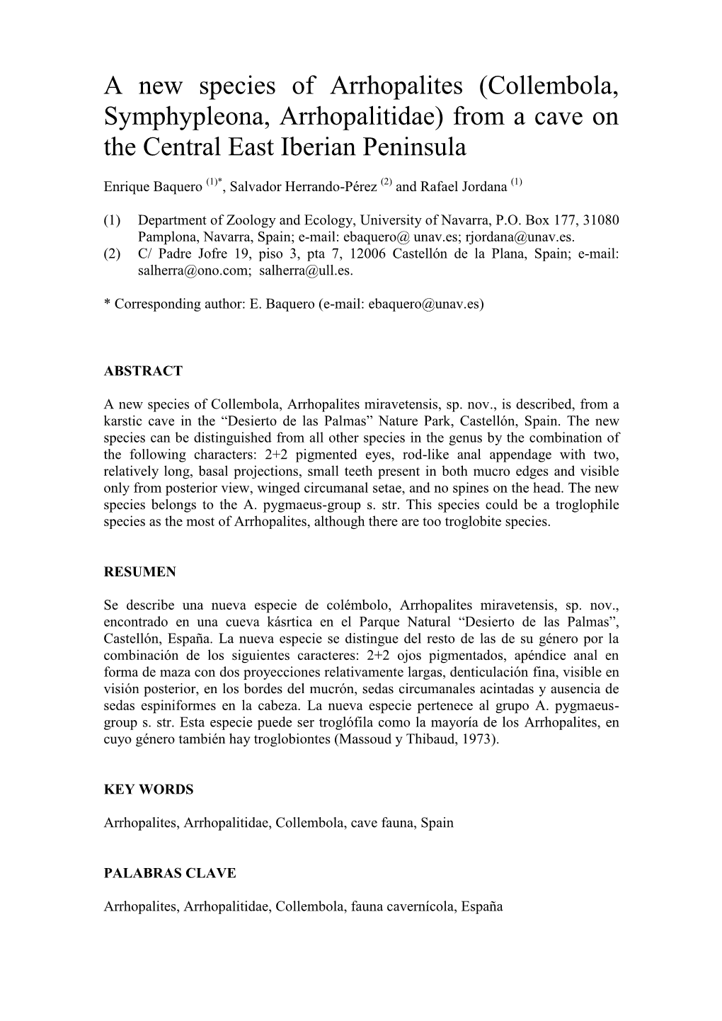 A New Species of Arrhopalites (Collembola, Symphypleona, Arrhopalitidae) from a Cave on the Central East Iberian Peninsula