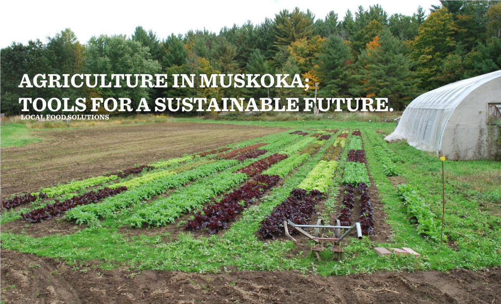 Agriculture in Muskoka; Tools for a Sustainable Future