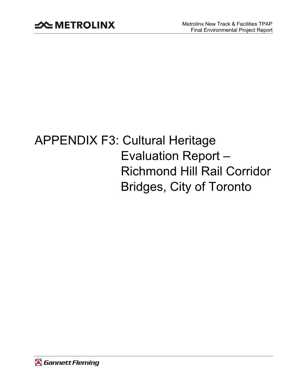 Cultural Heritage Evaluation Report – Richmond Hill Rail Corridor Bridges, City of Toronto