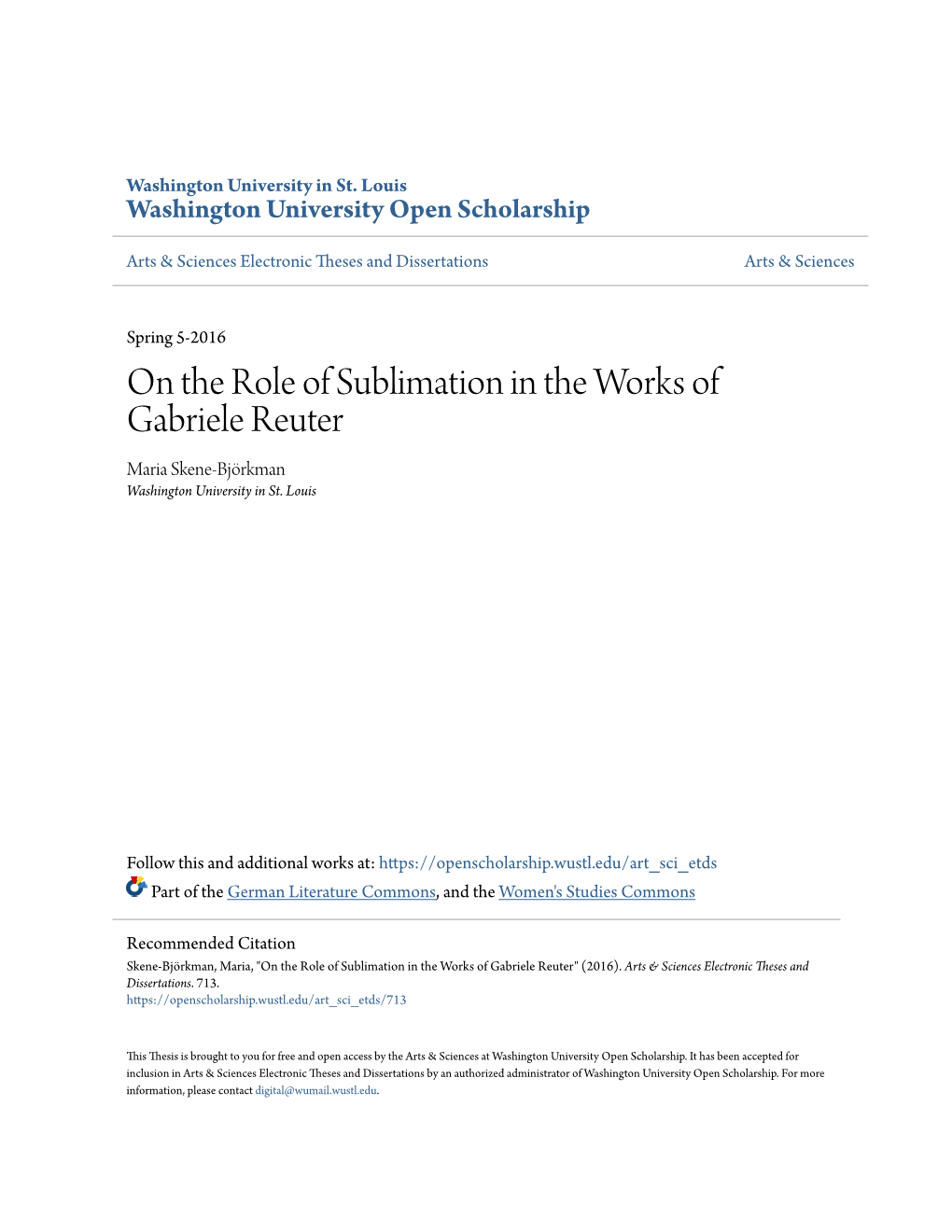 On the Role of Sublimation in the Works of Gabriele Reuter Maria Skene-Björkman Washington University in St