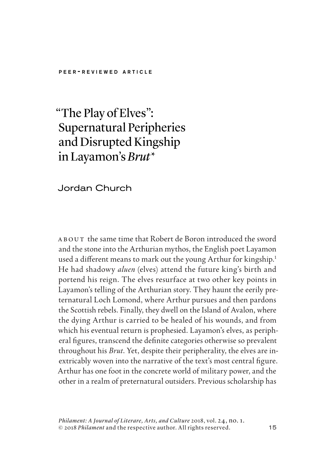 “The Play of Elves”: Supernatural Peripheries and Disrupted Kingship in Layamon's Brut