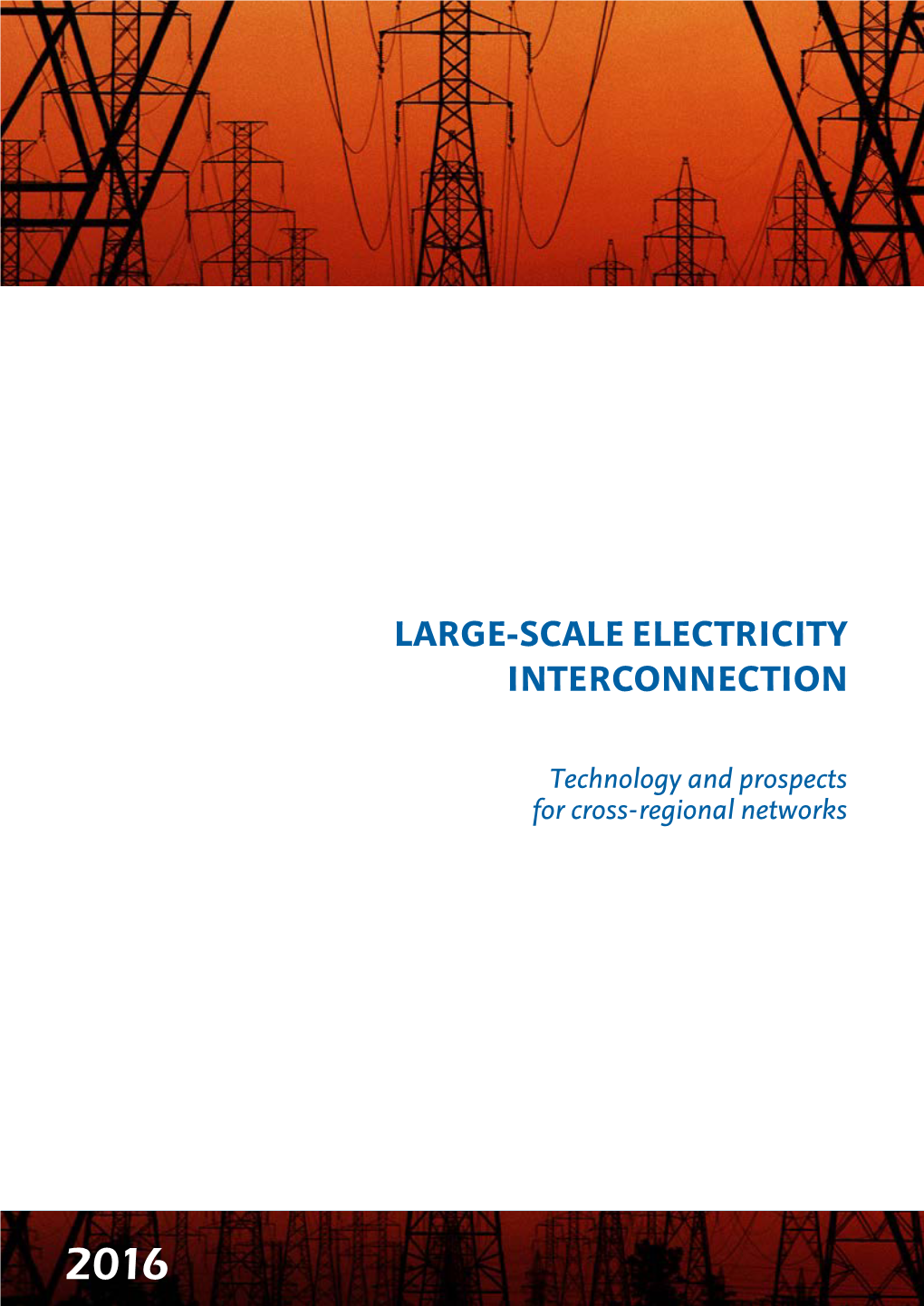 Large-Scale Electricity Interconnection