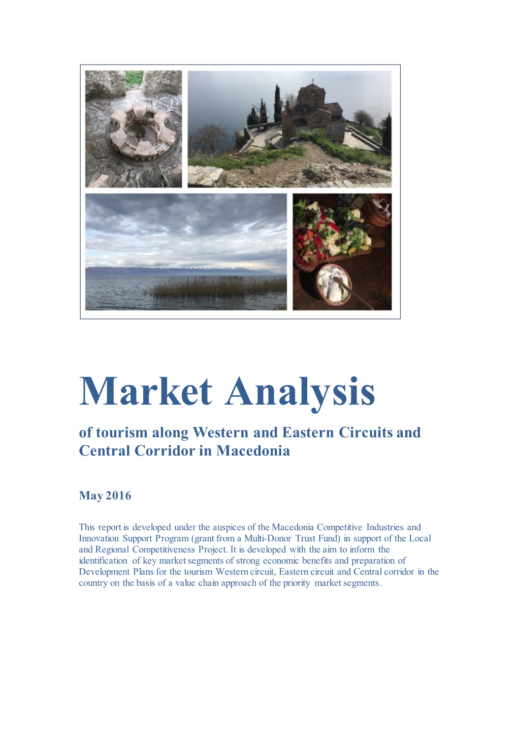 Market Analysis of Tourism Along Western and Eastern Circuits and Central Corridor in Macedonia