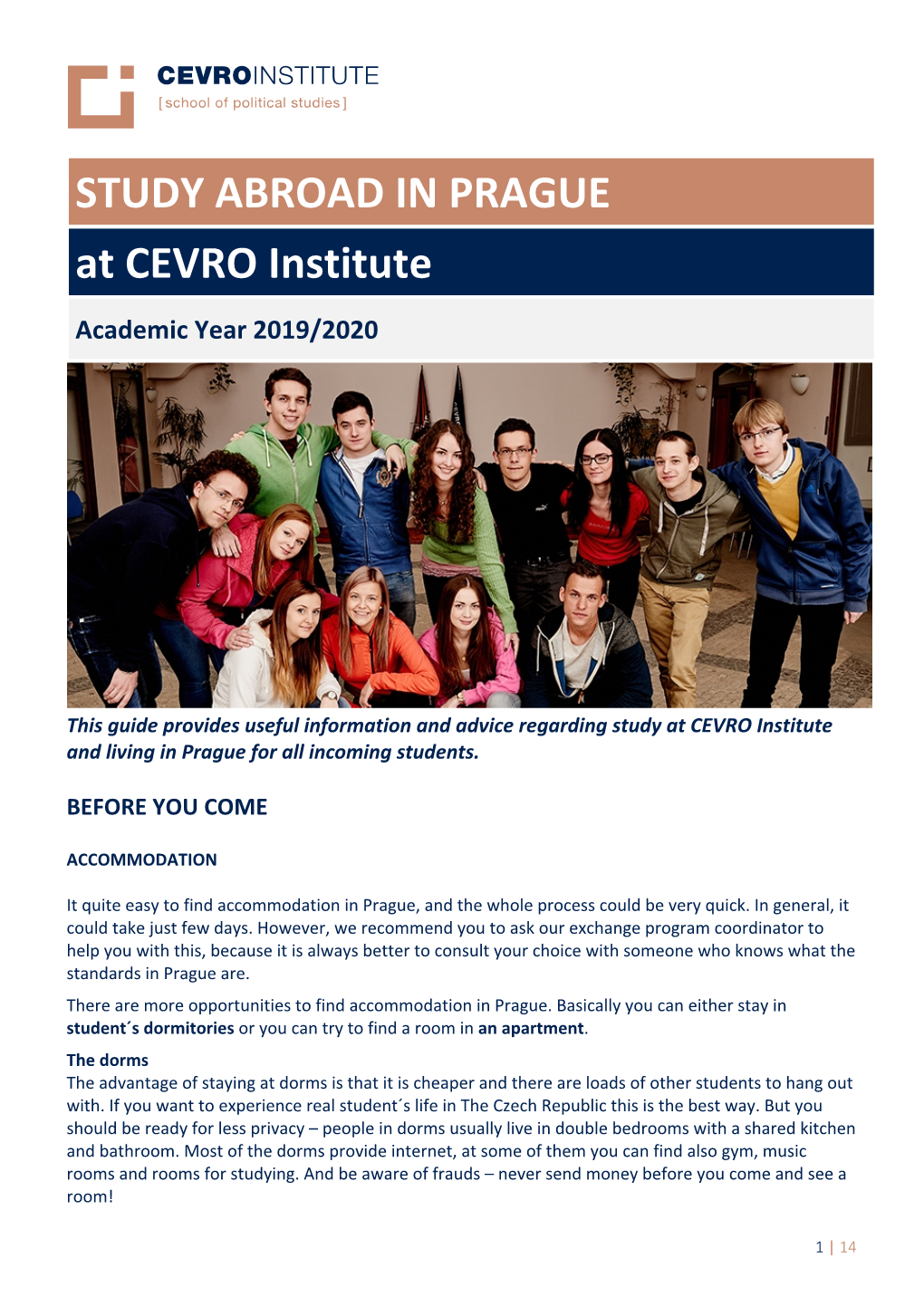 STUDY ABROAD in PRAGUE at CEVRO Institute Academic Year 2019/2020