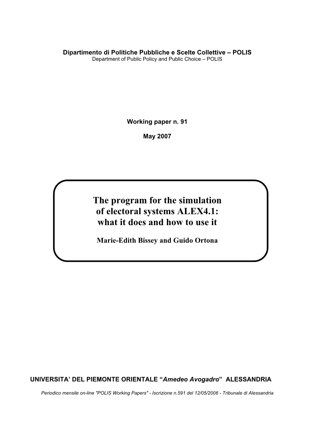 The Program for the Simulation of Electoral Systems ALEX4.1: What It Does and How to Use It