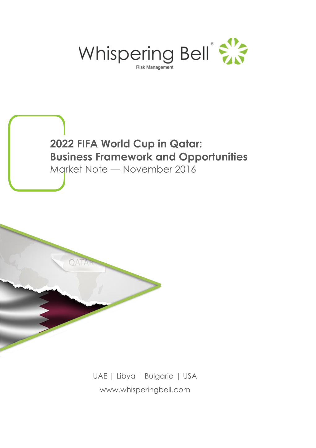 2022 FIFA World Cup in Qatar: Business Framework and Opportunities Market Note — November 2016