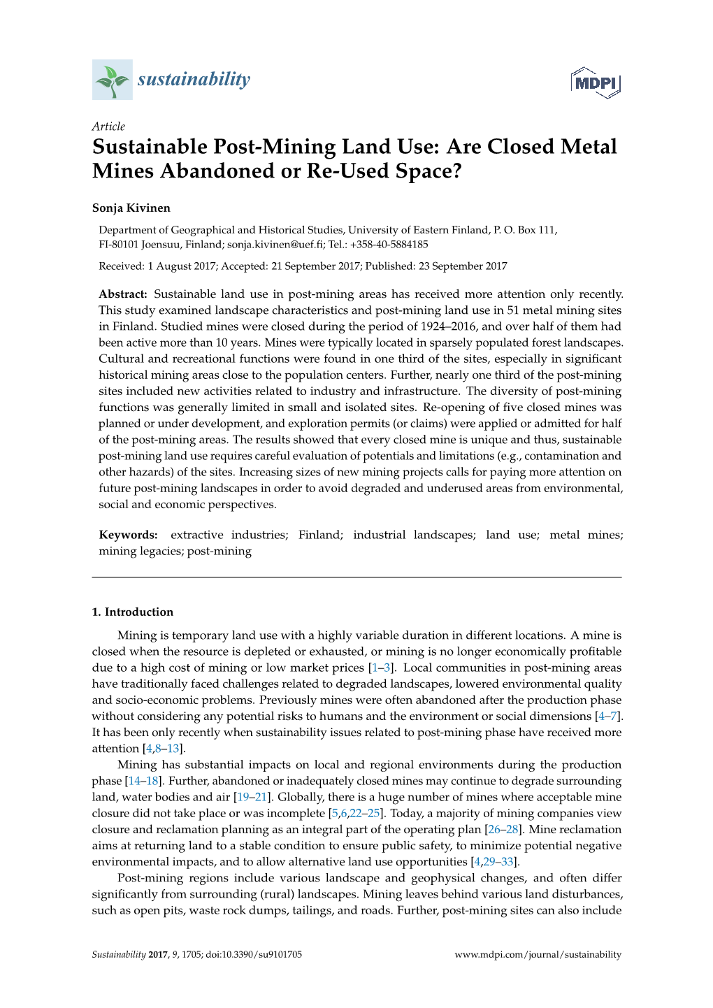 Sustainable Post-Mining Land Use: Are Closed Metal Mines Abandoned Or Re-Used Space?