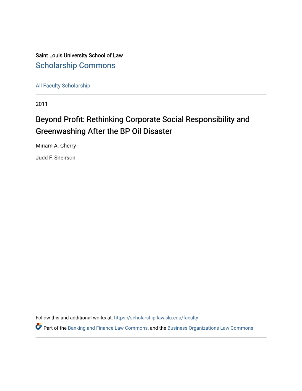 Rethinking Corporate Social Responsibility and Greenwashing After the BP Oil Disaster