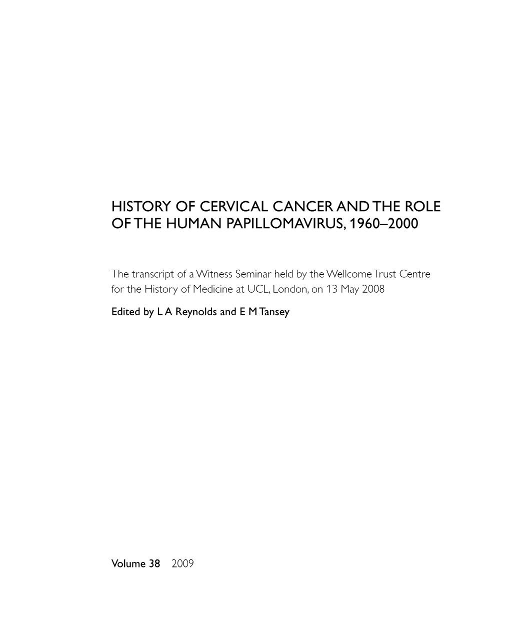 History of Cervical Cancer and the Role of Human
