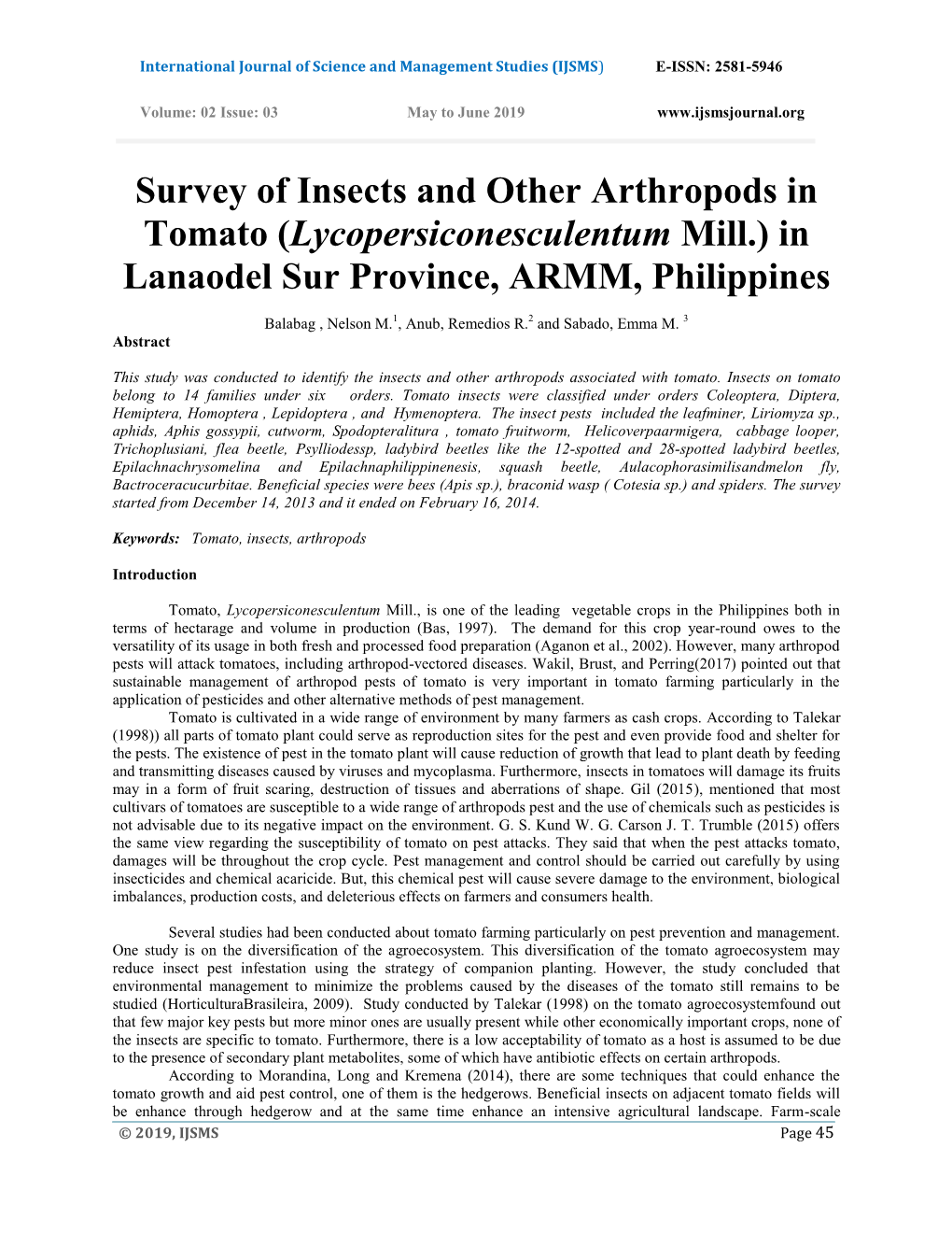 Survey of Insects and Other Arthropods in Tomato (Lycopersiconesculentum Mill.) in Lanaodel Sur Province, ARMM, Philippines