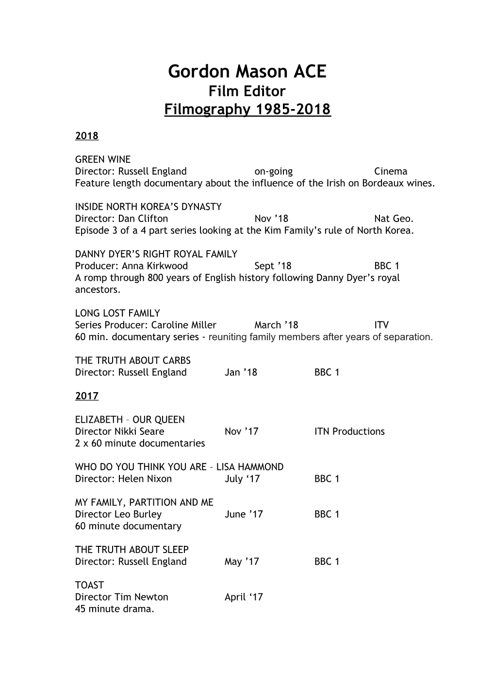 Gordon Mason ACE Film Editor Filmography 1985-2018