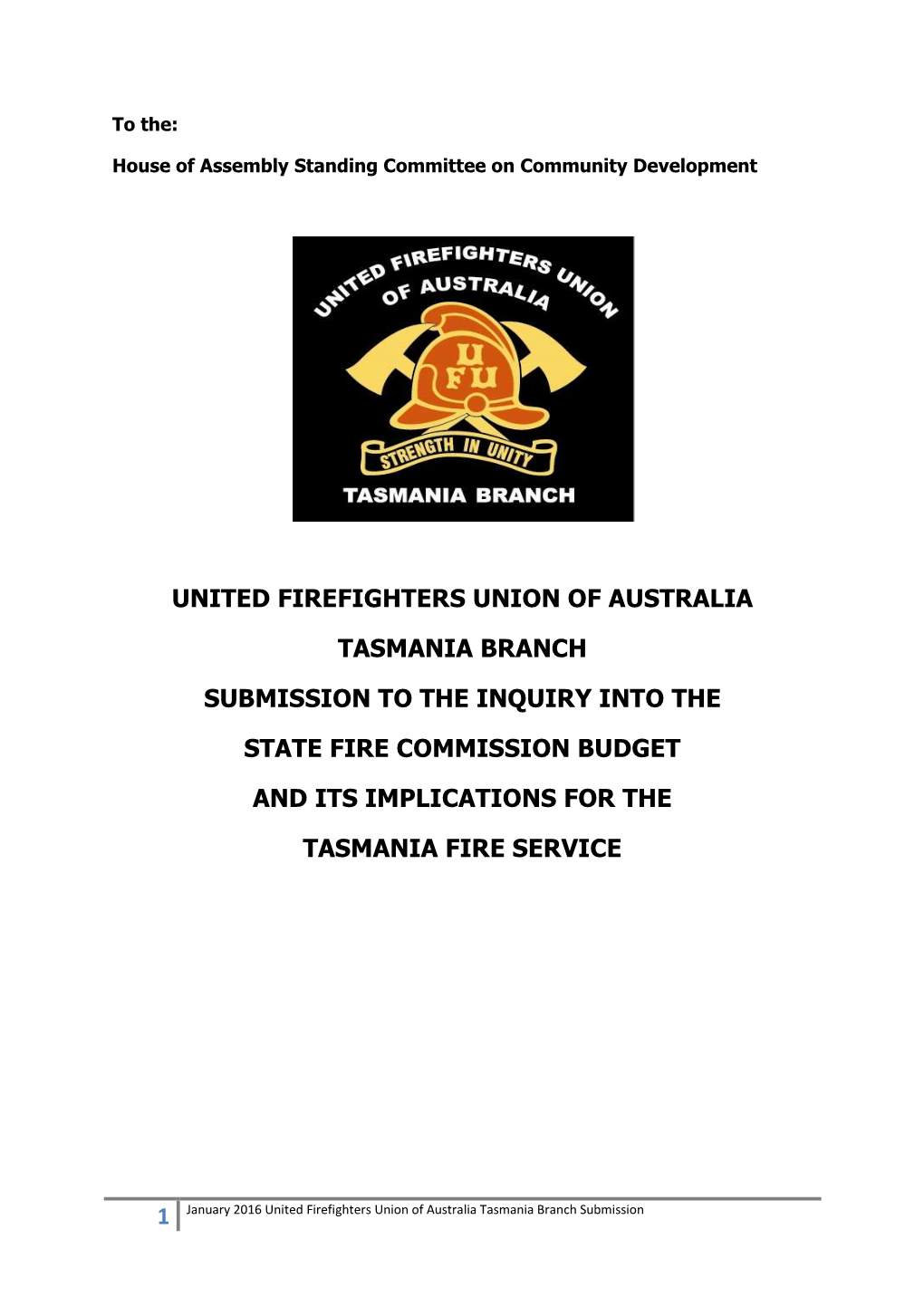 United Firefighters Union of Australia Tasmania Branch Submission
