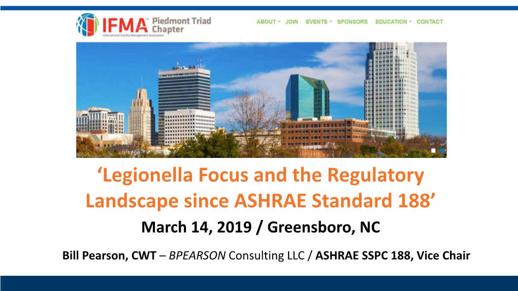 'Legionella Focus and the Regulatory Landscape Since ASHRAE Standard 188'