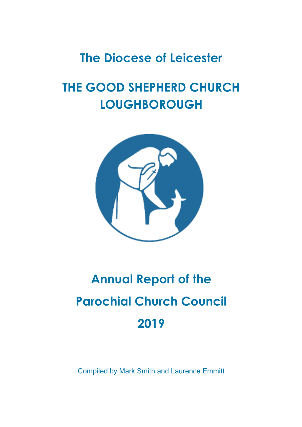 The Diocese of Leicester the GOOD SHEPHERD CHURCH