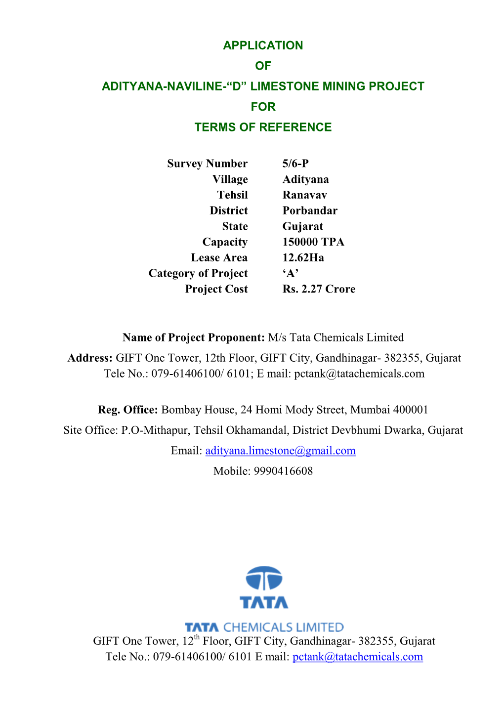 Application of Adityana-Naviline-“D” Limestone Mining Project for Terms of Reference