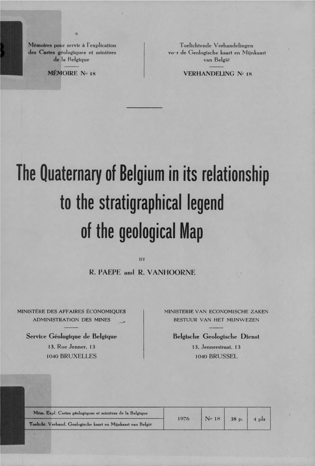 The Quaternary of Belgium in Its Relationship to the Stratigraphical Legend of the Geological Map