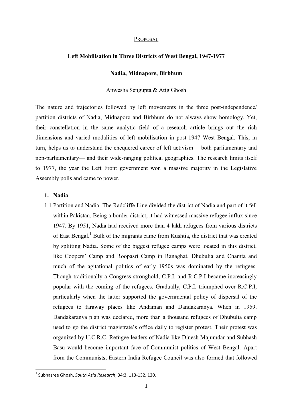 Left Mobilisation in Three Districts of West Bengal, 1947-1977 Nadia, Midnapore, Birbhum Anwesha Sengupta & Atig Ghosh the N