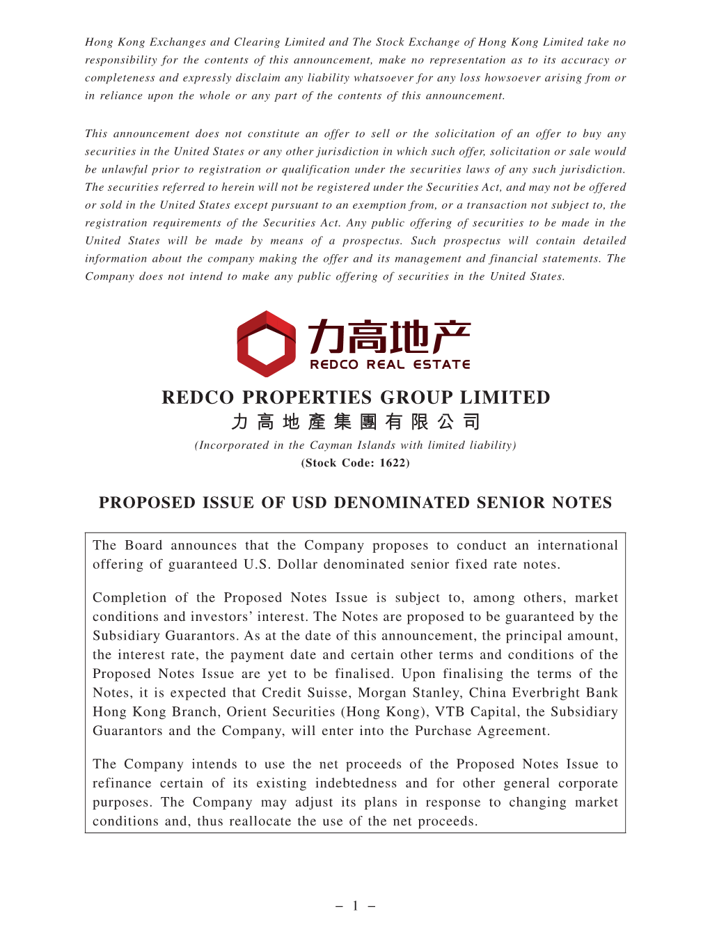 REDCO PROPERTIES GROUP LIMITED 力高地產集團有限公司 (Incorporated in the Cayman Islands with Limited Liability) (Stock Code: 1622)