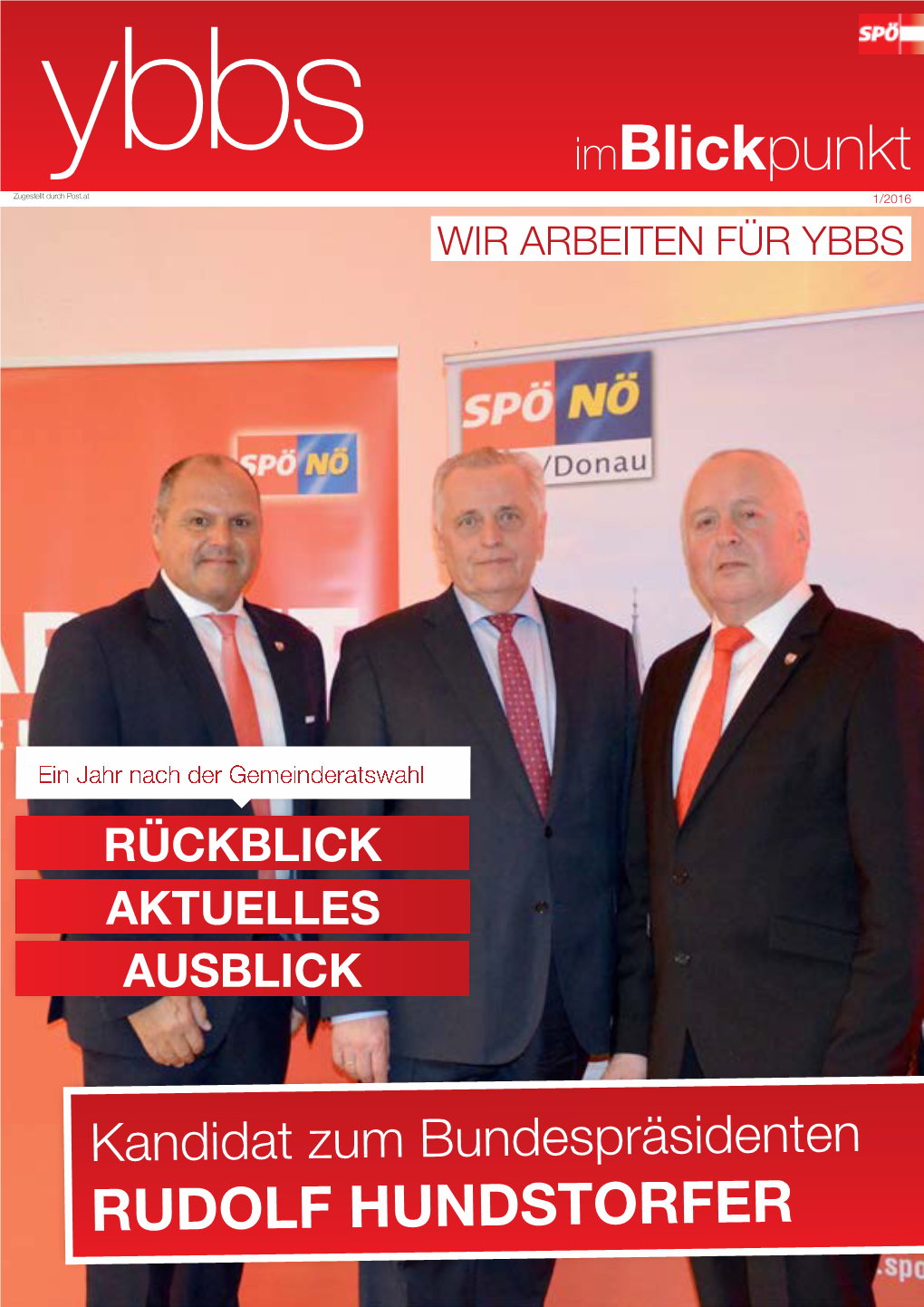 Blickpunkt Zugestelltybbs Durch Post.At 1/2016 Wir Arbeiten Für Ybbs