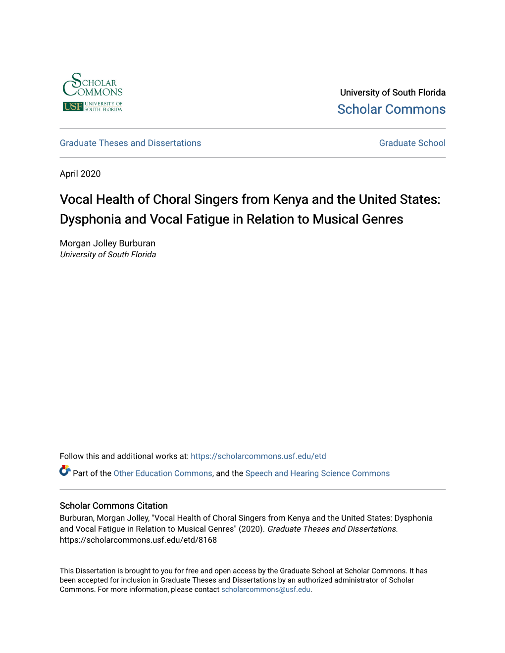 Vocal Health of Choral Singers from Kenya and the United States: Dysphonia and Vocal Fatigue in Relation to Musical Genres