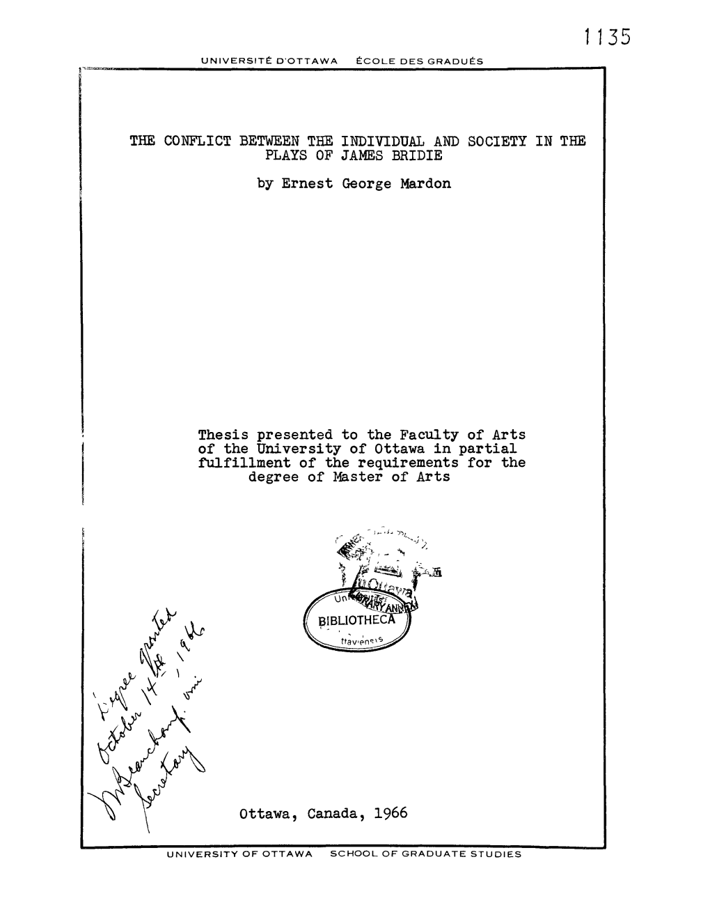 THE CONFLICT BETWEEN the INDIVIDUAL and SOCIETY in the PLAYS of JAMES BRIDIE by Ernest George Mardon