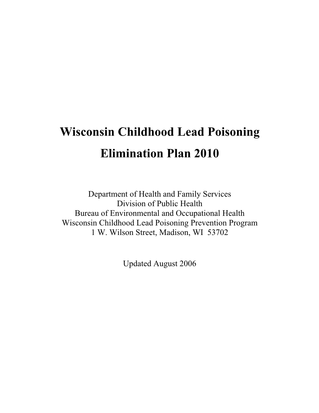 Wisconsin Childhood Lead Poisoning Elimination Plan 2010