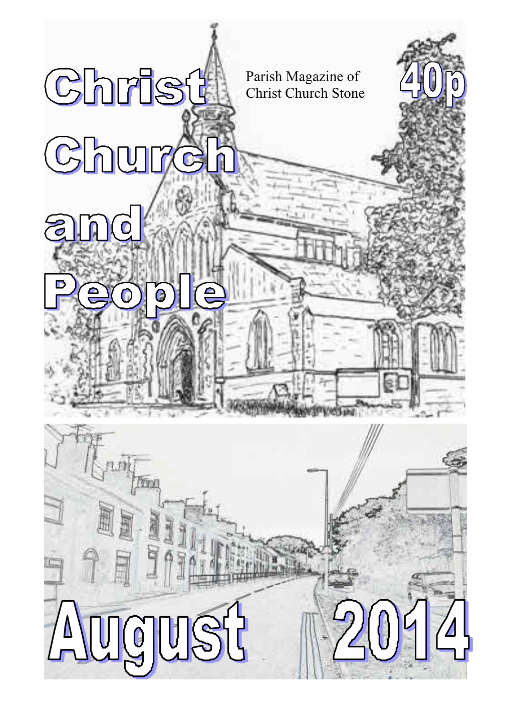 Parish Magazine of Christ Church Stone PARISH DIRECTORY SUNDAY SERVICES Details of Our Services Are Given on Pages 2 and 3