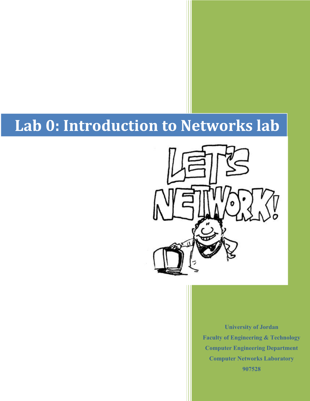 Computer Networks Laboratory 907528