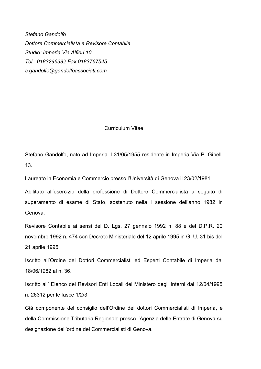 Stefano Gandolfo Dottore Commercialista E Revisore Contabile Studio: Imperia Via Alfieri 10 Tel