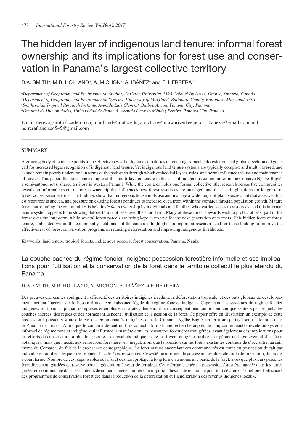 The Hidden Layer of Indigenous Land Tenure: Informal Forest Ownership and Its Implications for Forest Use and Conser- Vation in Panama’S Largest Collective Territory