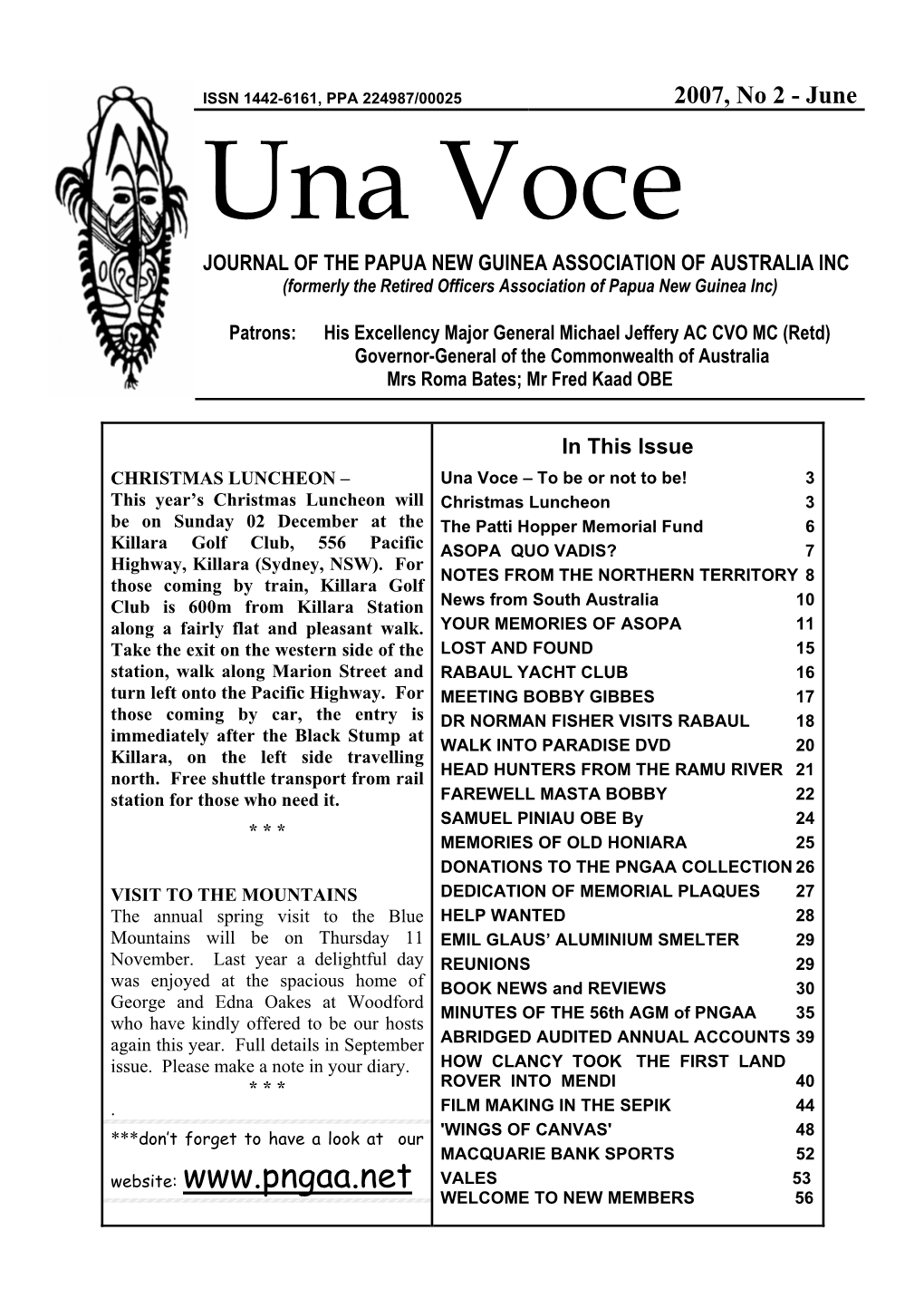 June Una Voce JOURNAL of the PAPUA NEW GUINEA ASSOCIATION of AUSTRALIA INC (Formerly the Retired Officers Association of Papua New Guinea Inc)