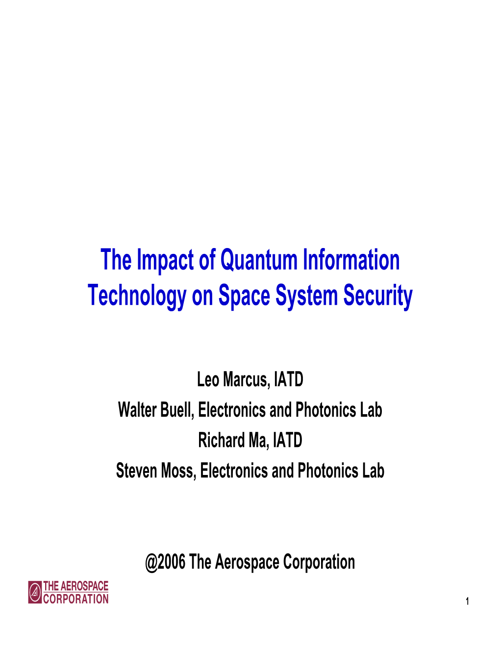 The Impact of Quantum Information Technology on Space System Security