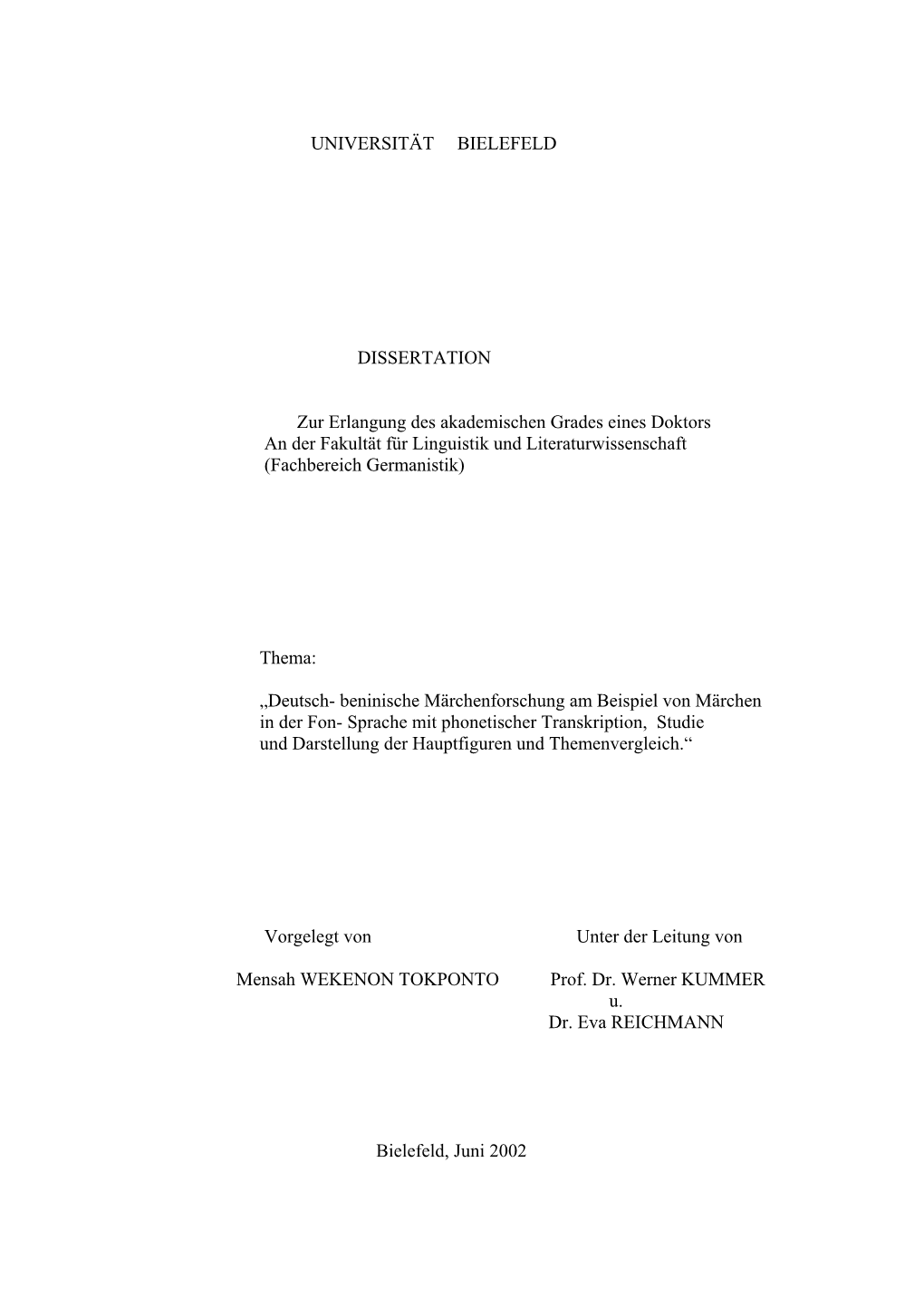 UNIVERSITÄT BIELEFELD DISSERTATION Zur Erlangung Des